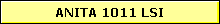 ANITA 1011 LSI