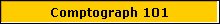 Comptograph 101