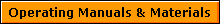 Operating Manuals & Materials