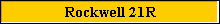 Rockwell 21R
