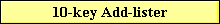 10-key Add-lister