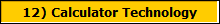 12) Calculator Technology