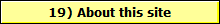 19) About this site