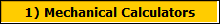 1) Mechanical Calculators