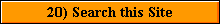 20) Search this Site