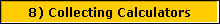 8) Collecting Calculators