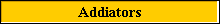 Addiators