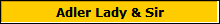 Adler Lady & Sir