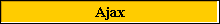 Ajax