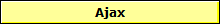 Ajax