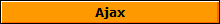 Ajax