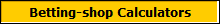 Betting-shop Calculators