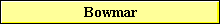 Bowmar