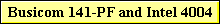 Busicom 141-PF and Intel 4004