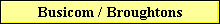 Busicom / Broughtons