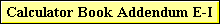 Calculator Book Addendum E-I