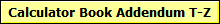 Calculator Book Addendum T-Z
