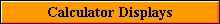 Calculator Displays