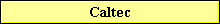 Caltec
