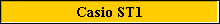 Casio ST1