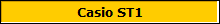 Casio ST1