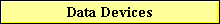 Data Devices