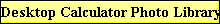 Desktop Calculator Photo Library