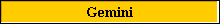 Gemini