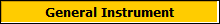 General Instrument