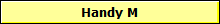 Handy M
