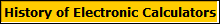History of Electronic Calculators