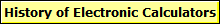 History of Electronic Calculators