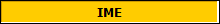 IME