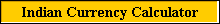 Indian Currency Calculator