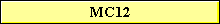 MC12