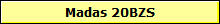 Madas 20BZS