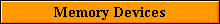 Memory Devices