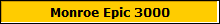 Monroe Epic 3000
