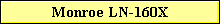 Monroe LN-160X