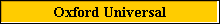 Oxford Universal