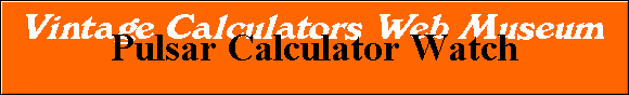 Pulsar Calculator Watch