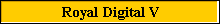 Royal Digital V