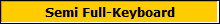 Semi Full-Keyboard