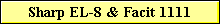Sharp EL-8 & Facit 1111