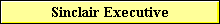 Sinclair Executive