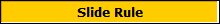 Slide Rule