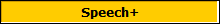 Speech+