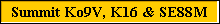Summit Ko9V, K16 & SE88M