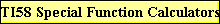 TI58 Special Function Calculators