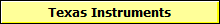 Texas Instruments